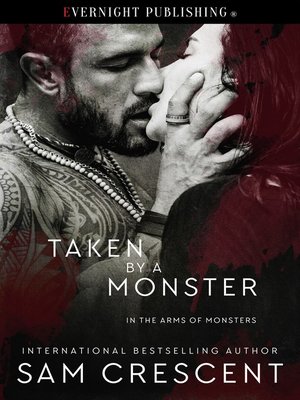 cover image of Taken by a Monster
